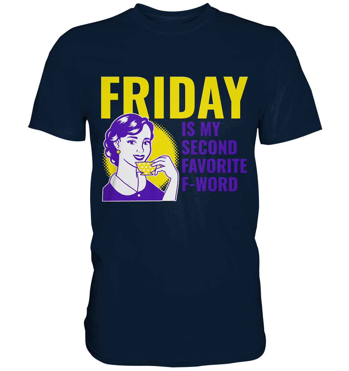 Friday- Second Favorite F-Word, streetwear, casual style - Premium Shirt