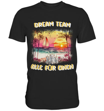 PREMIUM SHIRT - DREAM TEAM ALLE FÜR EINEN NO 7