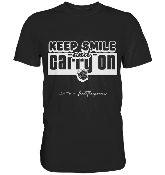 "Keep Smile"  - Premium Shirt