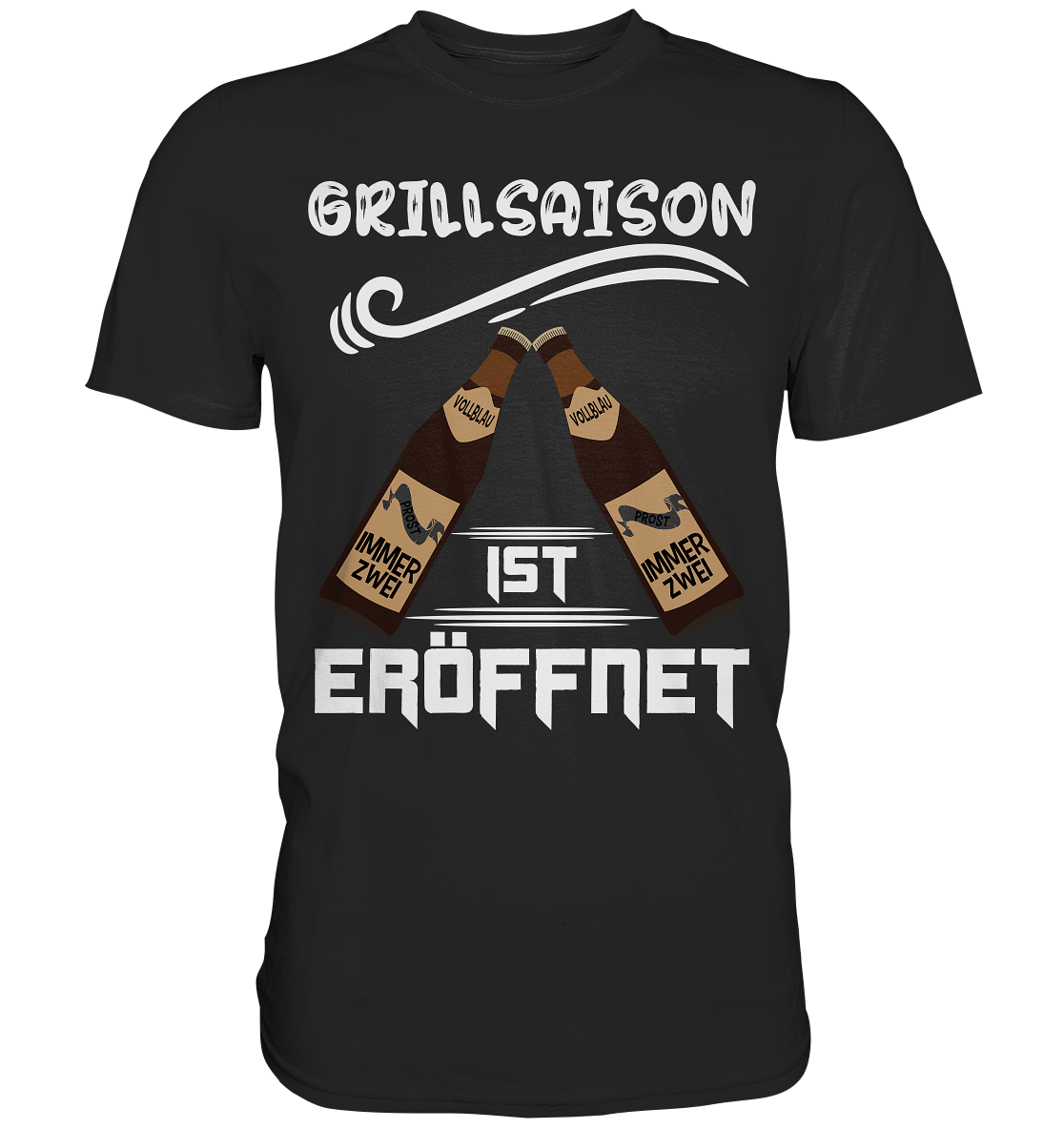 Grillsaison ist eröffnet, Grillen, Party, Feiern, Helles Design - Premium Shirt