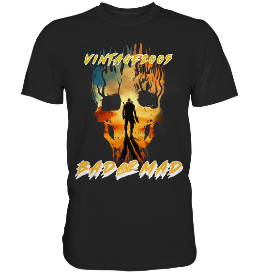 Vintage 2005- BAD AND MAD, streetwear, casual style - Premium Shirt