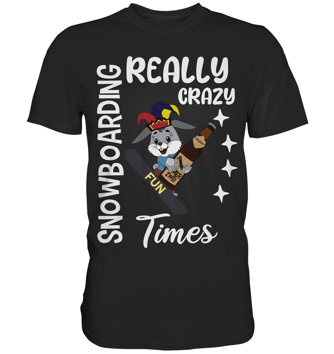 Snowboarding, Crazy Times, Snowboarder, Party - Premium Shirt