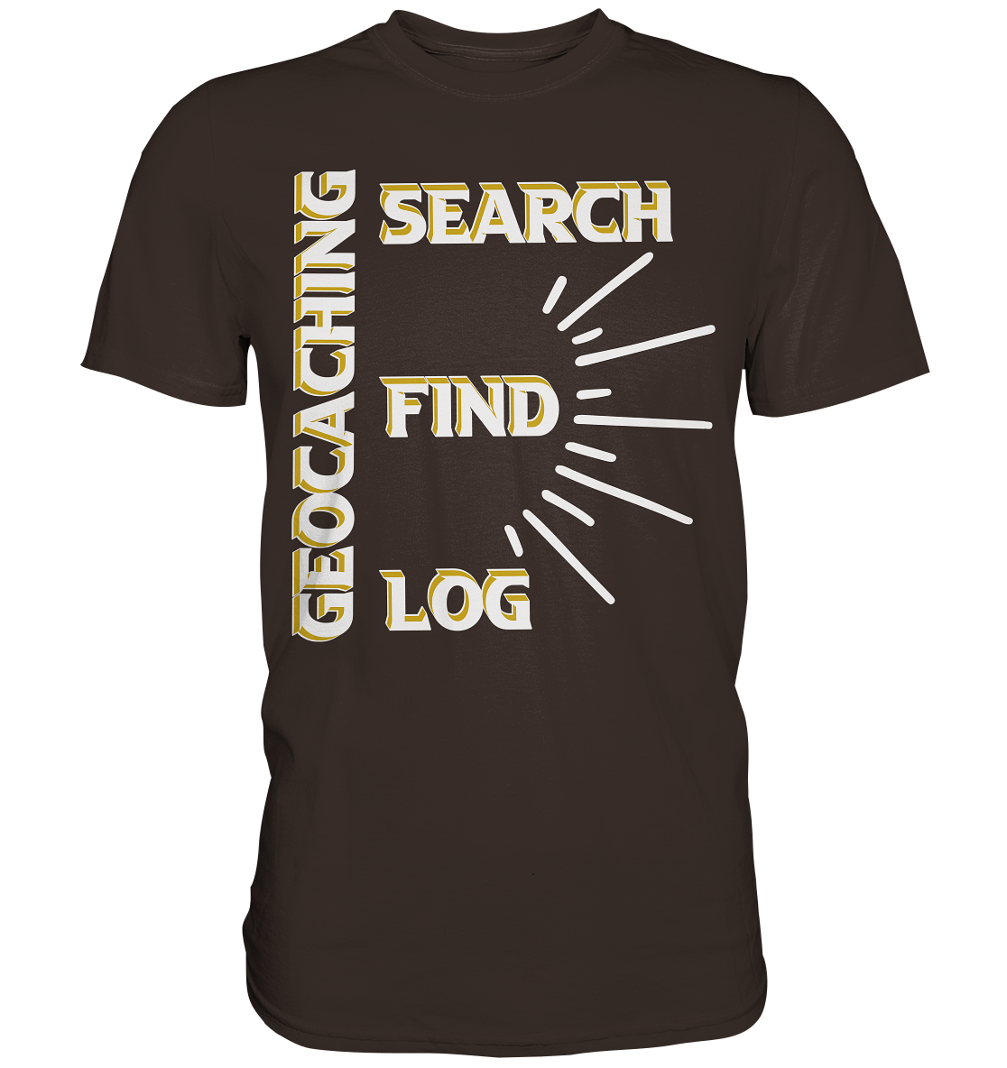 Geocaching-SEARCH-FIND-LOG, Cache Helles Disign - Premium Shirt