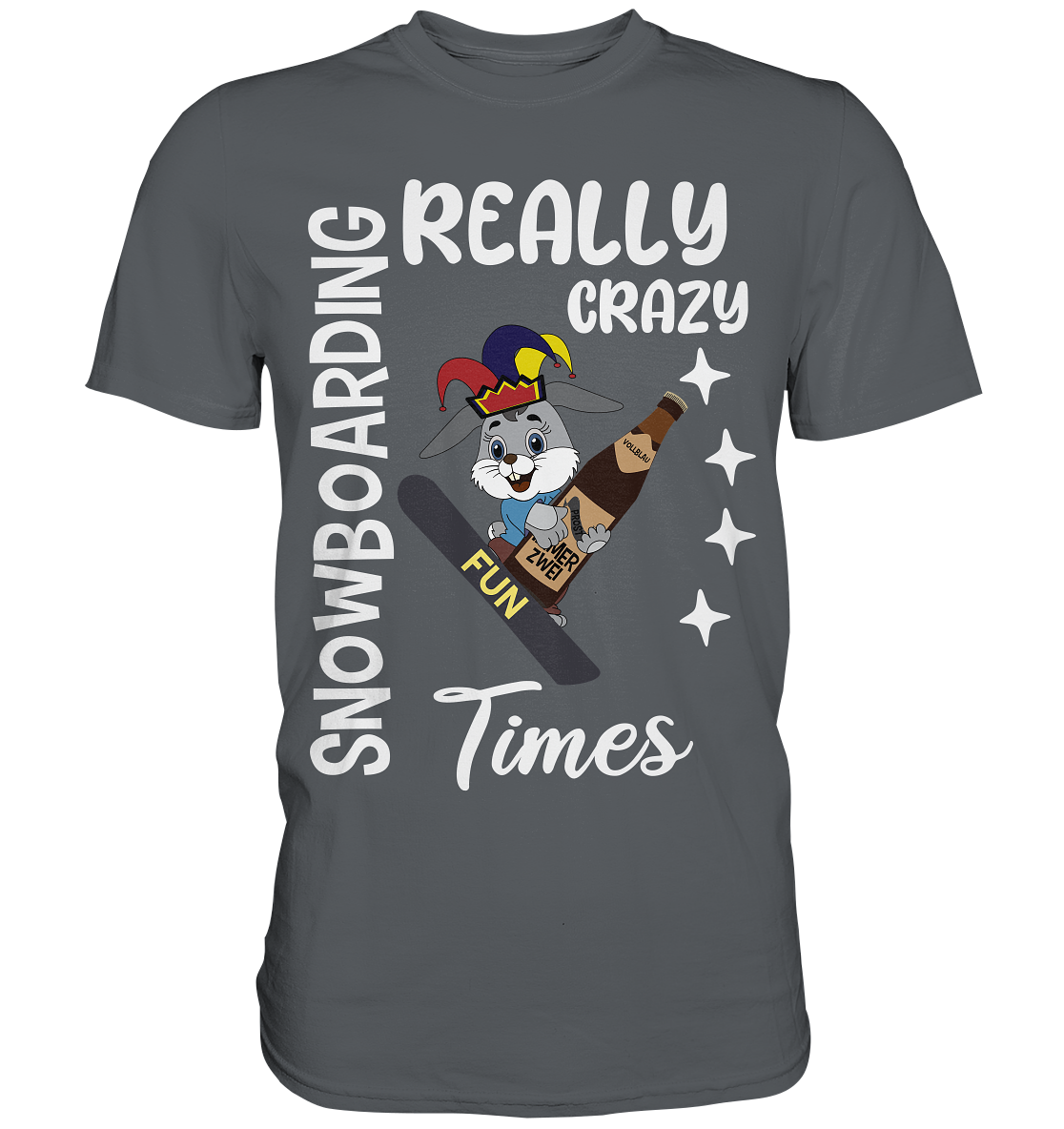 Snowboarding, Crazy Times, Snowboarder, Party - Premium Shirt