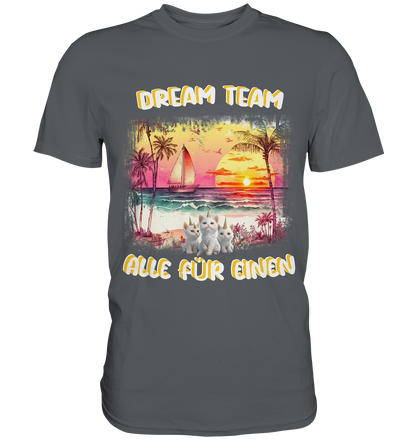 PREMIUM SHIRT - DREAM TEAM ALLE FÜR EINEN NO 7