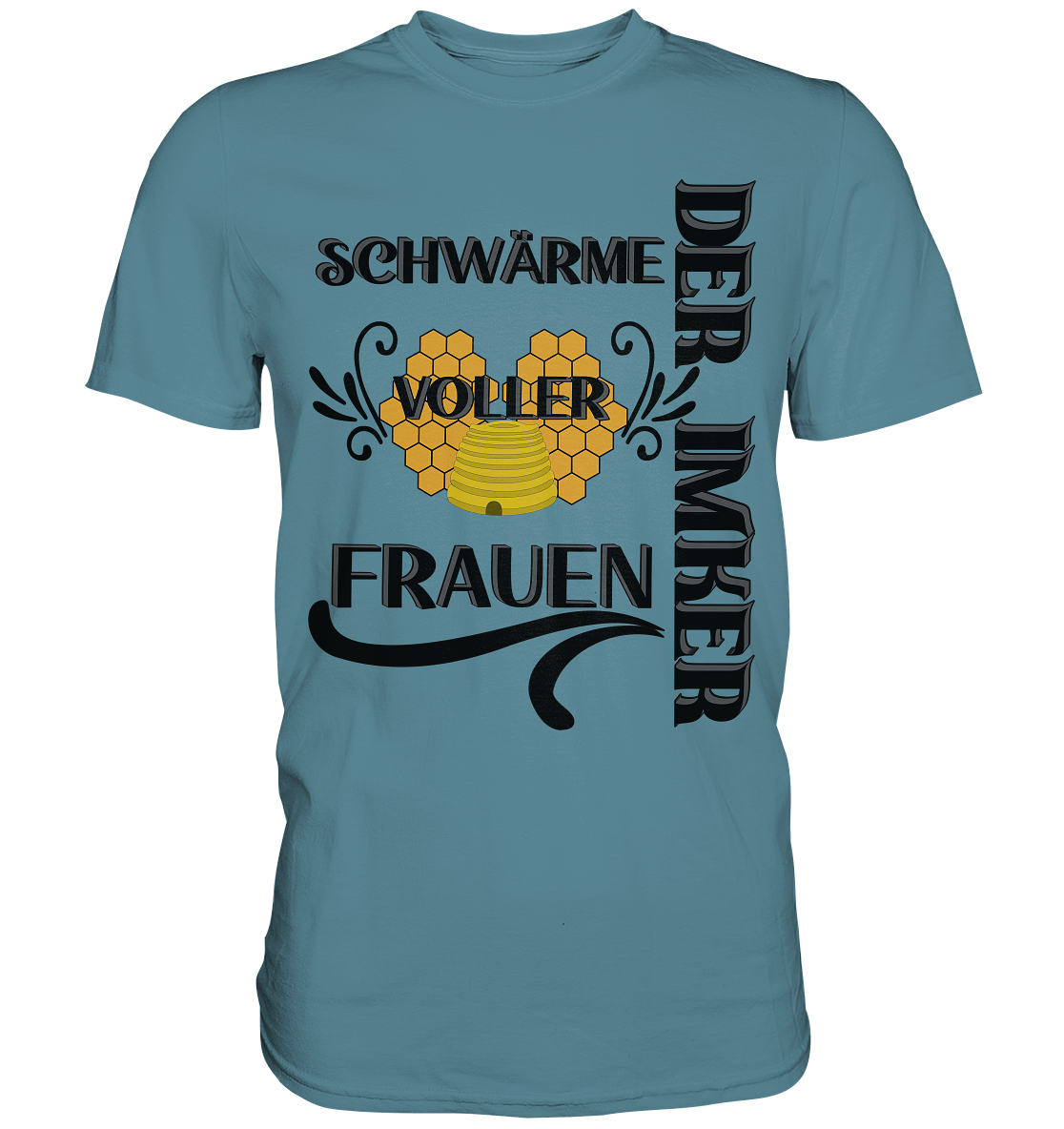 Der Imker, schwärme voller Frauen, Imkerei, Helden, schwarzes Design - Premium Shirt