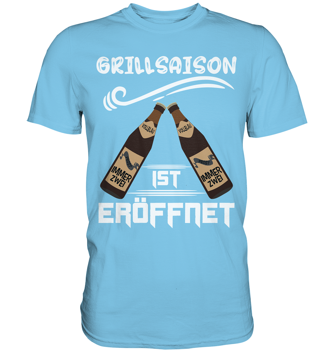 Grillsaison ist eröffnet, Grillen, Party, Feiern, Helles Design - Premium Shirt