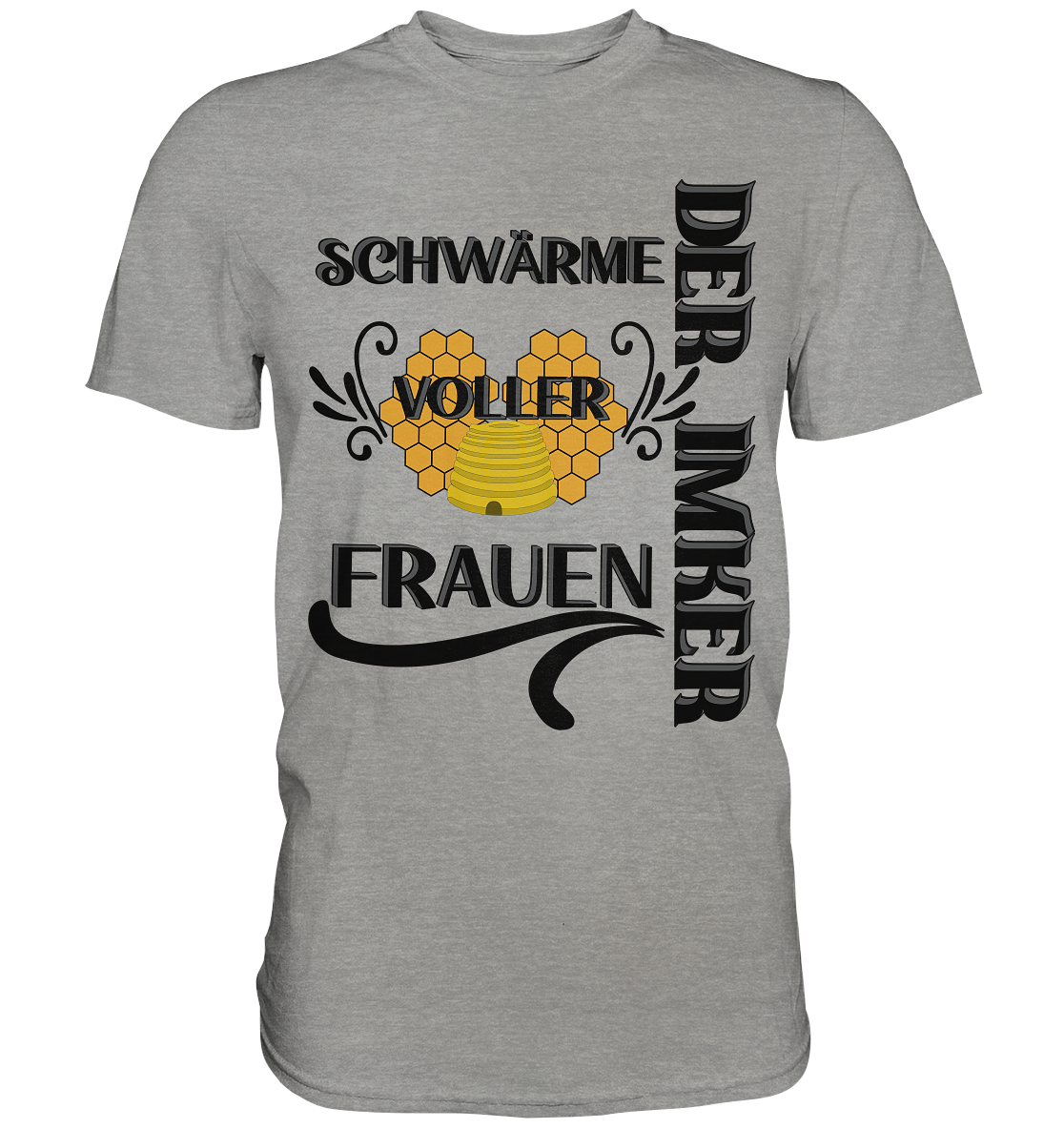 Der Imker, schwärme voller Frauen, Imkerei, Helden, schwarzes Design - Premium Shirt