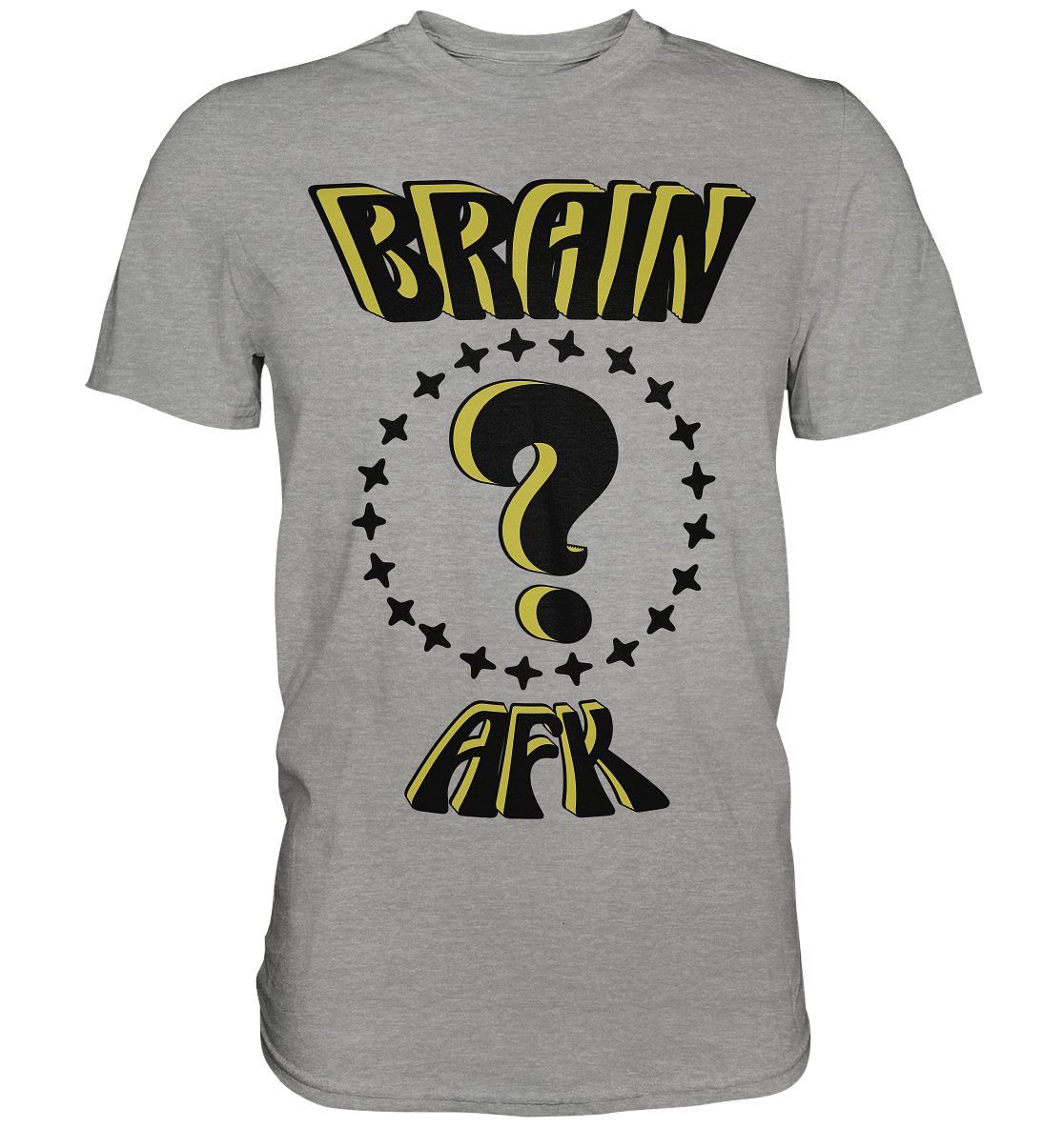 Brain AFK, bin mal abwesend, Trendy  - Premium Shirt