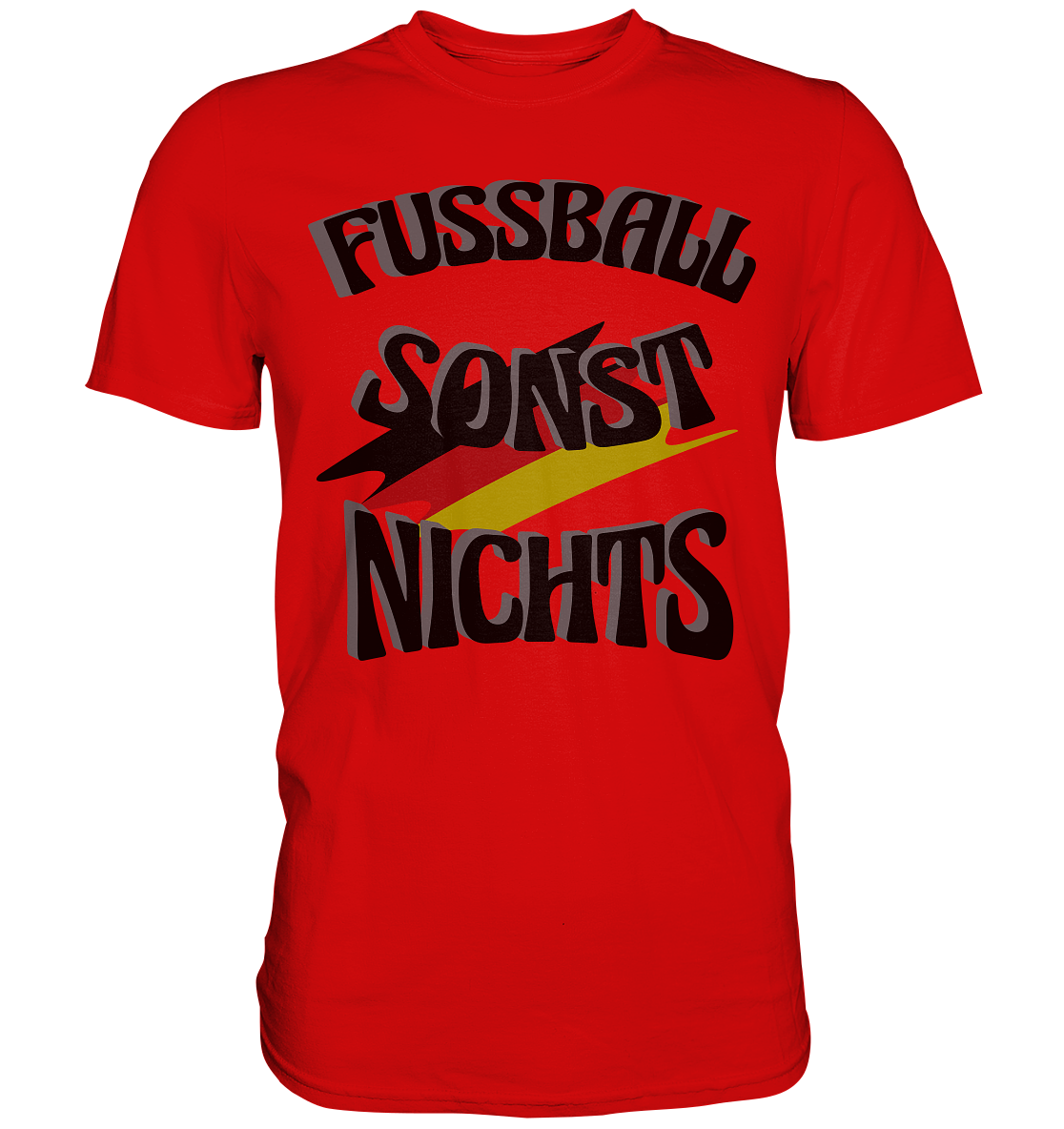 Fussball sonst nichts, Fanclub, Fussballvereine - Premium Shirt