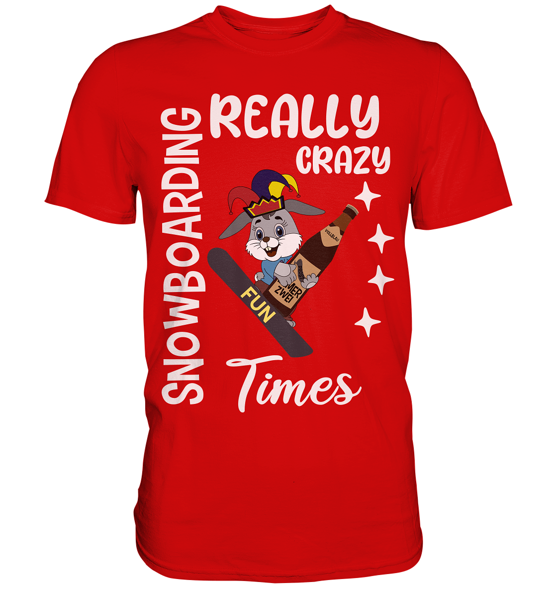 Snowboarding, Crazy Times, Snowboarder, Party - Premium Shirt