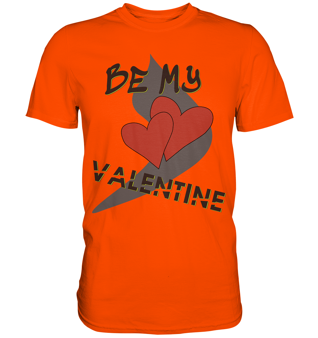 T-Shirt, Hoodie und mehr, mit dem Aufdruck - BE MY VALENTINE und 2 Herzen Design 