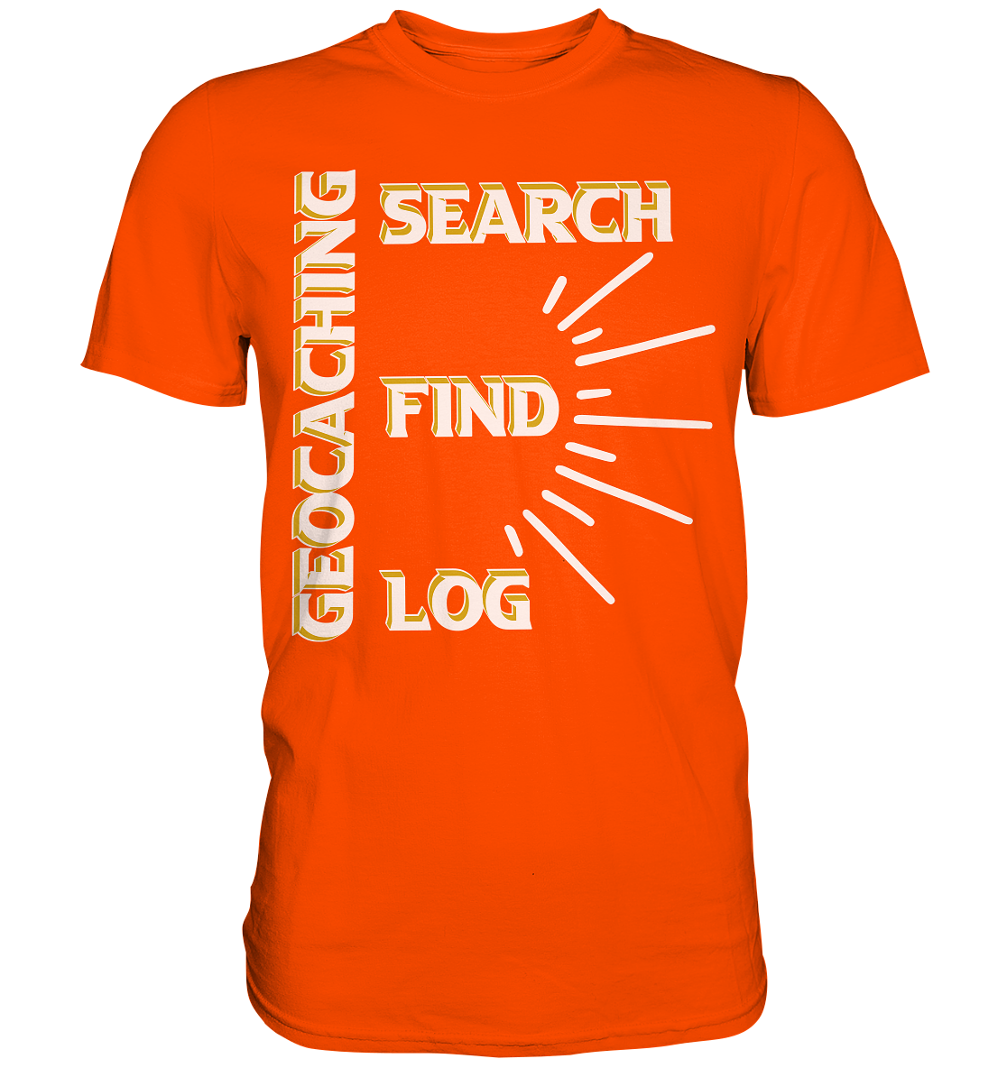 Geocaching-SEARCH-FIND-LOG, Cache Helles Disign - Premium Shirt