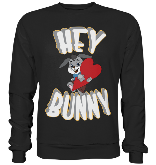 Hey Bunny, Valentine, Valentinstag am 14. Februar, Geschenkideen - Premium Sweatshirt