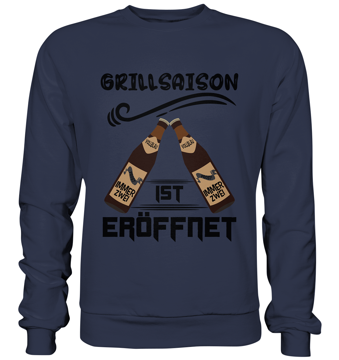 Grillsaison ist eröffnet, Grillen, Party, Feiern, Schwarzes Design - Premium Sweatshirt