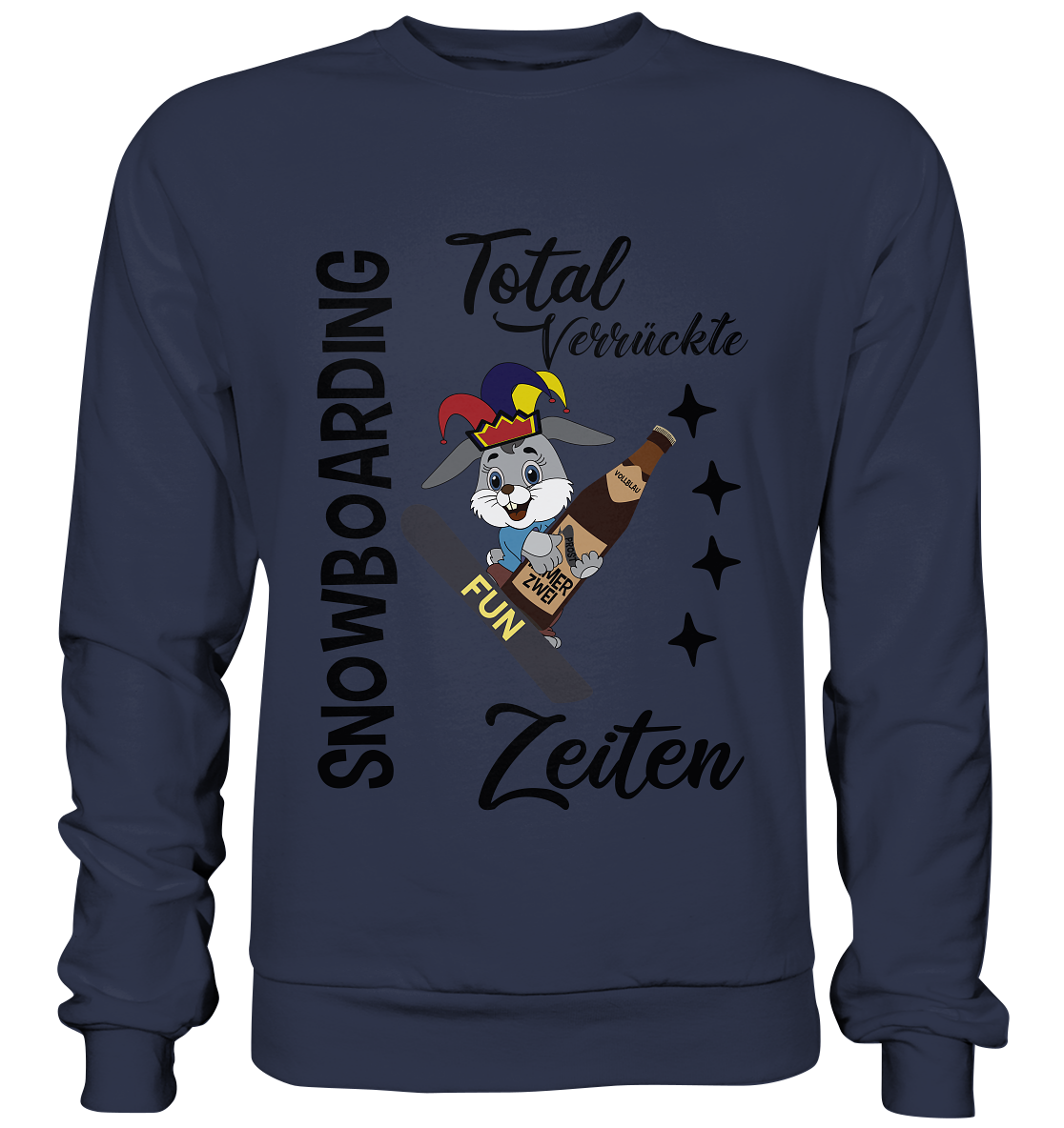 Snowboarding,verrückte Zeiten, Osterhase mit Bierflasche, Faschingsmütze - Premium Sweatshirt