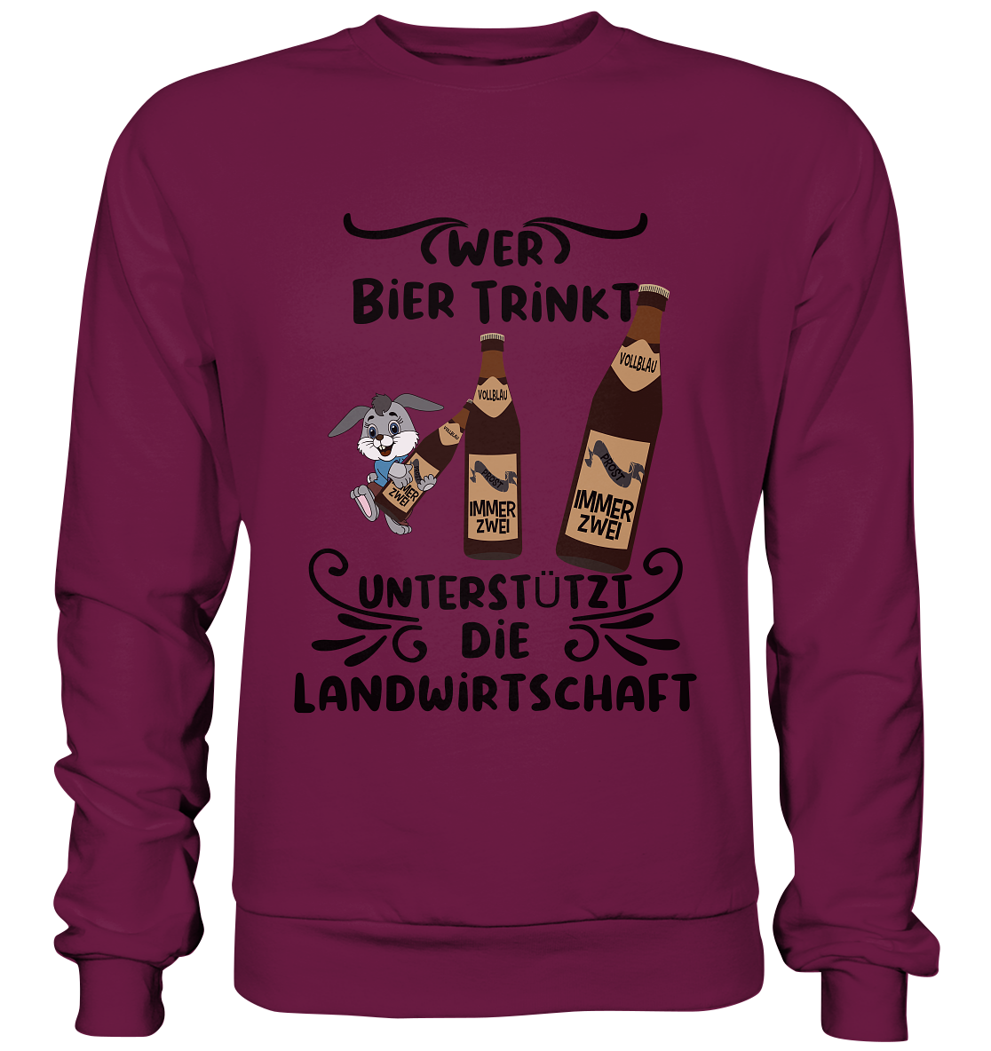 Wer Bier trinkt, Landwirtschaft unterstützen, Party - Premium Sweatshirt