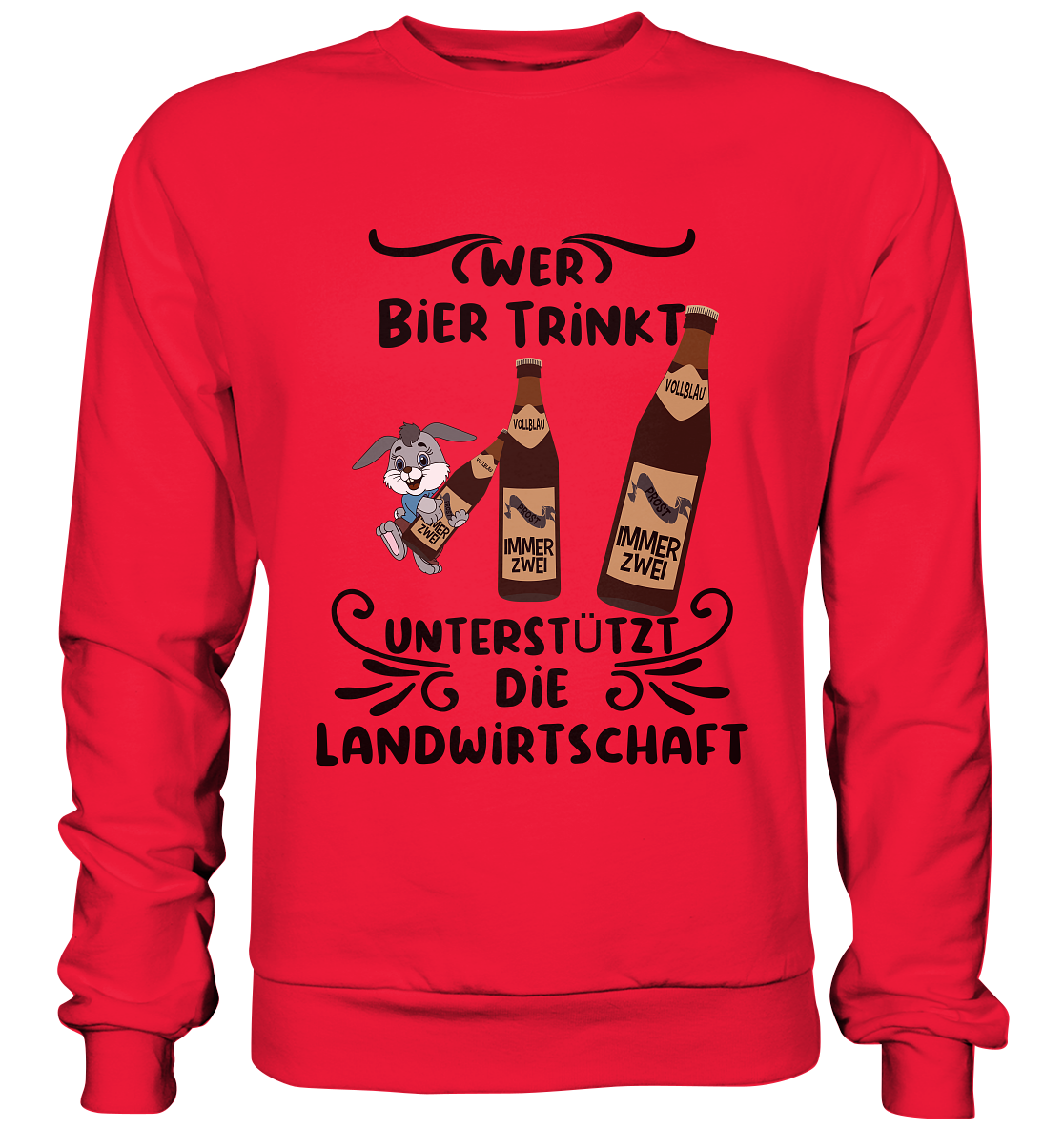 Wer Bier trinkt, Landwirtschaft unterstützen, Party - Premium Sweatshirt