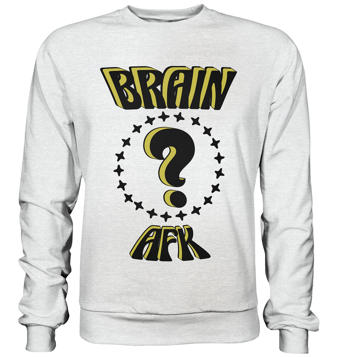 Brain AFK, bin mal abwesend, Trendy  - Premium Sweatshirt