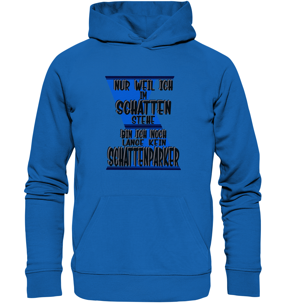 Schattenparker, mein Statement dazu - Premium Unisex Hoodie