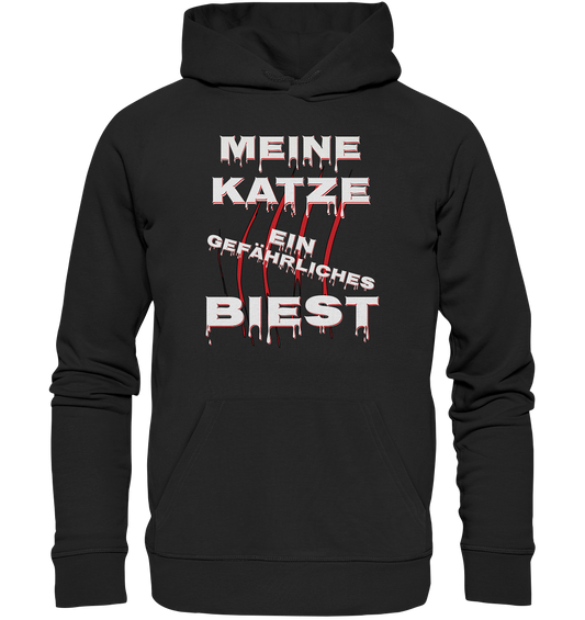 Meine Katze - Ein gefährliches Biest - Statement - Streetwear  - Premium Unisex Hoodie