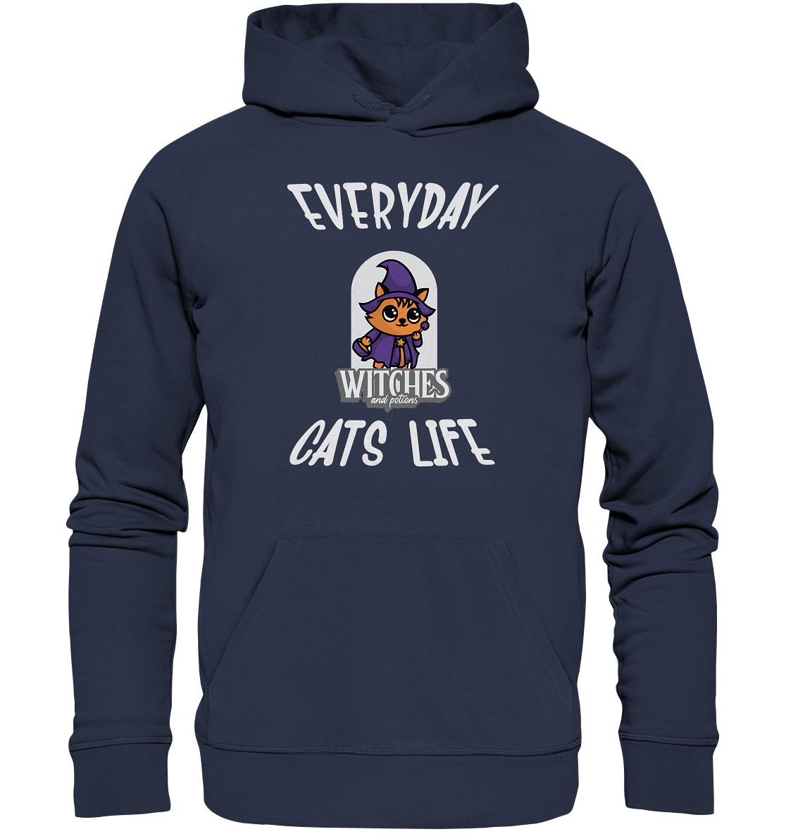 Katzenleben- Everyday Cats Life Witches, Katzenliebhaber, Tierfreund  - Premium Unisex Hoodie