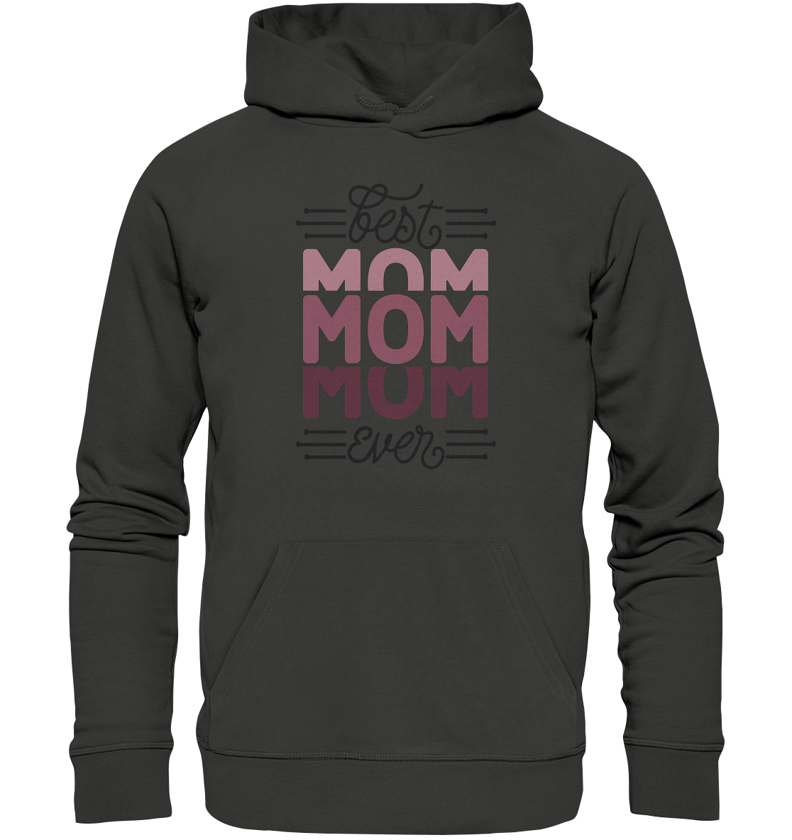 BEST MOM EVER - STREETWEAR FASHION -  - Premium Unisex Hoodie