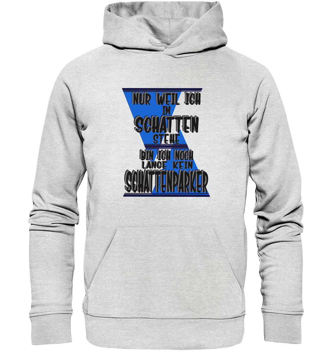 Schattenparker, mein Statement dazu - Premium Unisex Hoodie