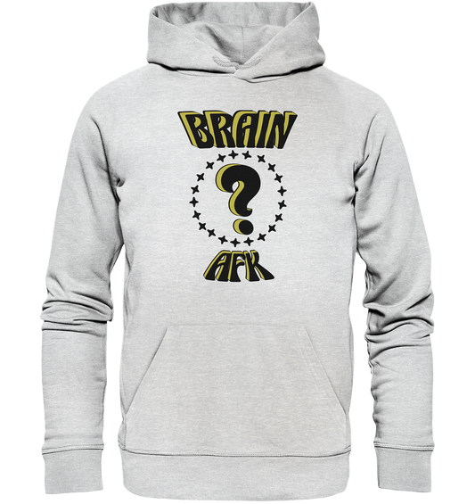 Brain AFK, bin mal abwesend, Trendy  - Premium Unisex Hoodie