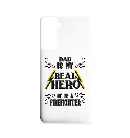 My Real Hero, Firefighter Dad - Samsung S21 Handyhülle