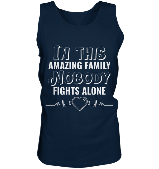 NOBODY FIGHTS ALONE- Streetwear, Casual Fashion für die ganze Familie - Tank-Top