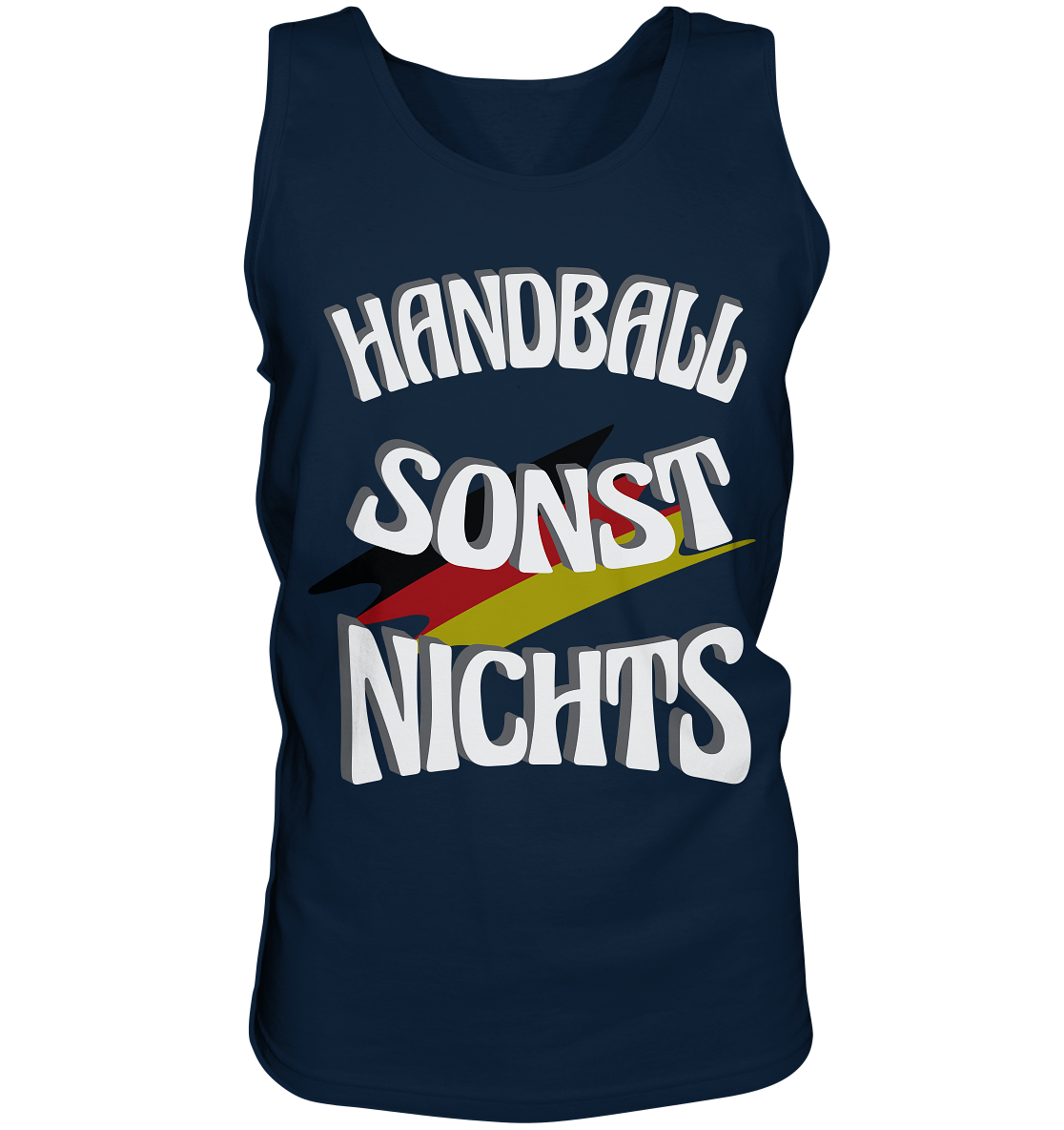 Handball sonst Nichts, mit Leib und Seele Fan, Handballfans  - Tank-Top