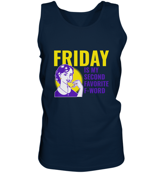 Friday- Second Favorite F-Word, streetwear, casual style - Tank-Top