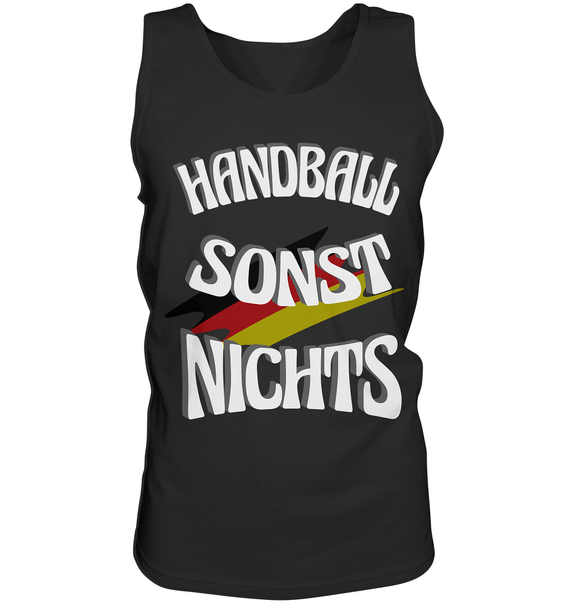 Handball sonst Nichts, mit Leib und Seele Fan, Handballfans  - Tank-Top