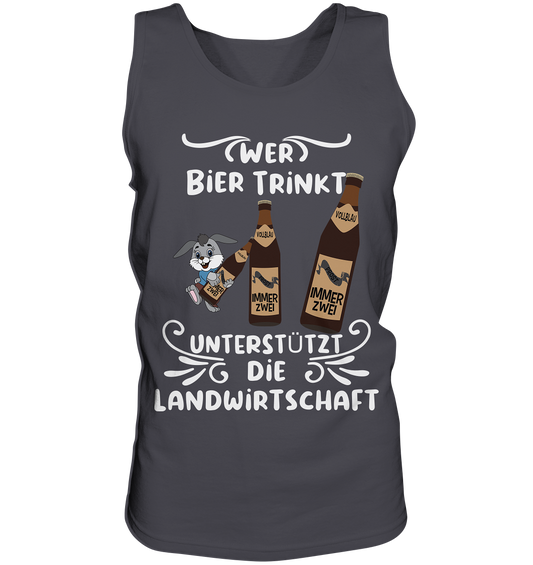 Wer Bier trinkt unterstützt die Landwirtschaft, Party- Shirt - Tank-Top