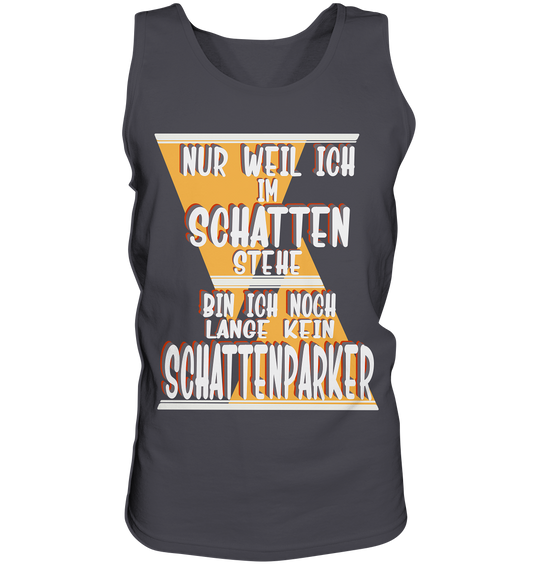 Schattenparker, mein Statement, Helles Design - Tank-Top