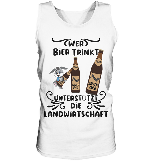 Wer Bier trinkt, Landwirtschaft unterstützen, Party - Tank-Top