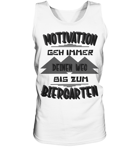 Motivation- Fun Shirt, Streetwear - Tank-Top