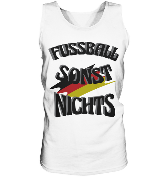 Fussball sonst nichts, Fanclub, Fussballvereine - Tank-Top