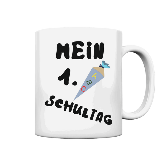 1. Schultag, Einschulung, Zuckettüte - Tasse glossy