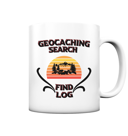 Geocaching, Suchen, Finden und Log, Geocaches - Tasse matt