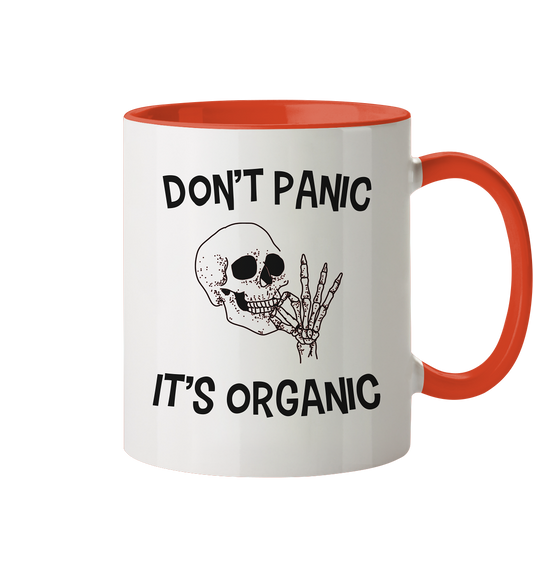 DON'T PANIC IT'S ORGANIC- Streetwear, casual style Hoodies & Co - Tasse zweifarbig