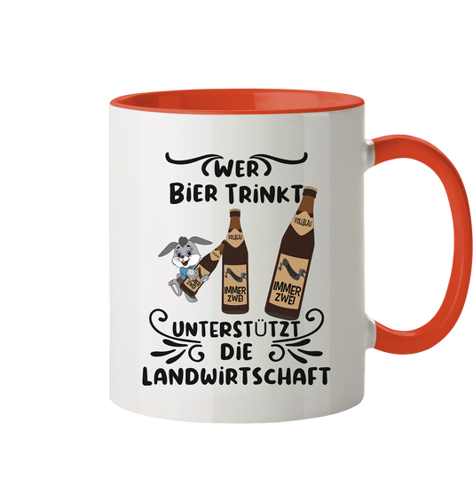 Wer Bier trinkt, Landwirtschaft unterstützen, Party - Tasse zweifarbig