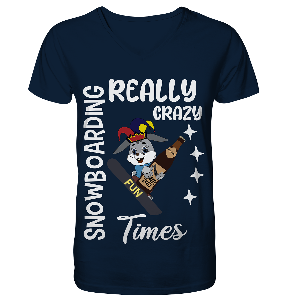 Snowboarding, Crazy Times, Snowboarder, Party - V-Neck Shirt