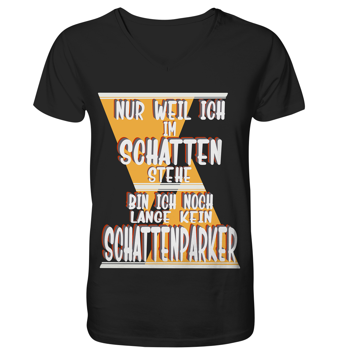 Schattenparker, mein Statement, Helles Design - V-Neck Shirt