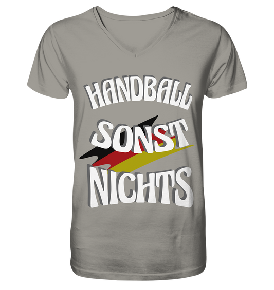 Handball sonst Nichts, mit Leib und Seele Fan, Handballfans  - V-Neck Shirt