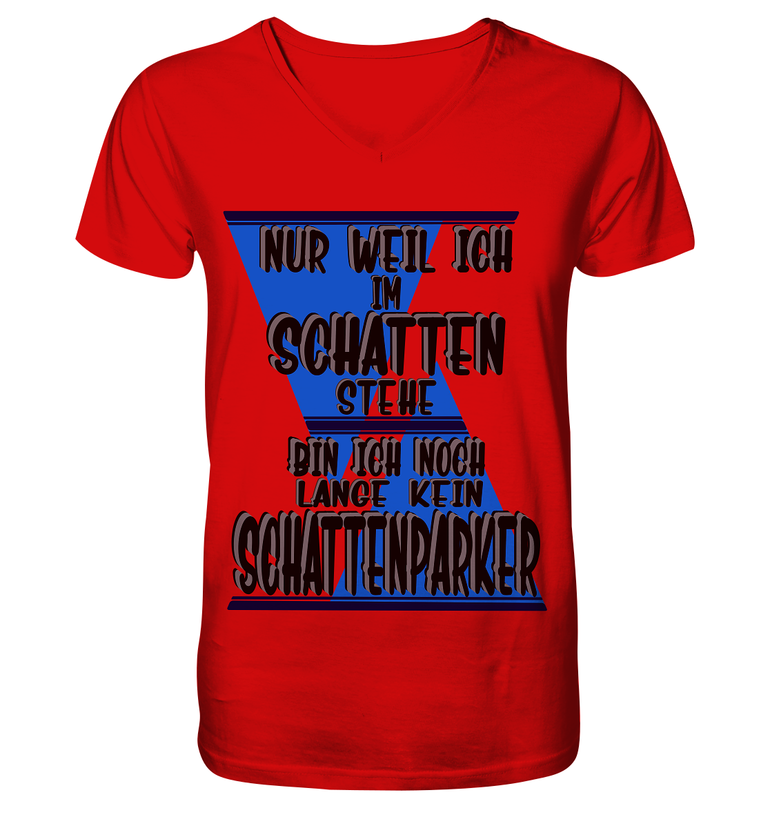 Schattenparker, mein Statement dazu - V-Neck Shirt